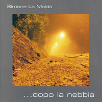 Simone La Maida - dopo la nebbia