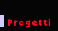 progetti